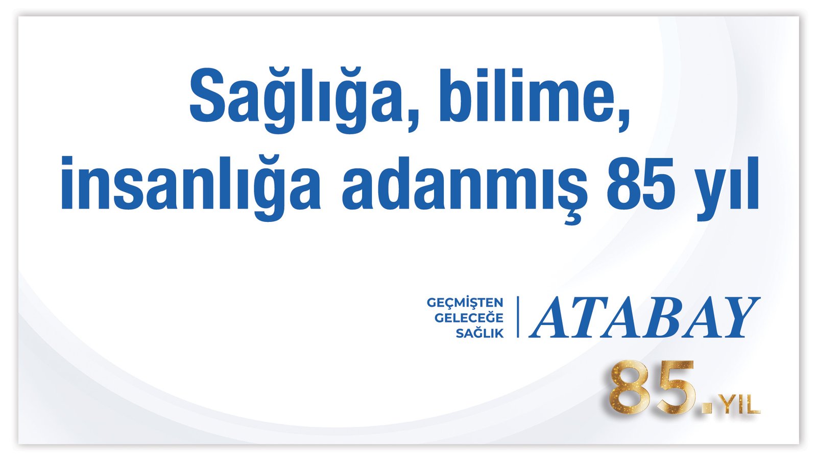 Atabay İlaç ve Kimya 85’inci Yılında Yerli İlaç Üretiminde Öncü Rolünü Sürdürüyor