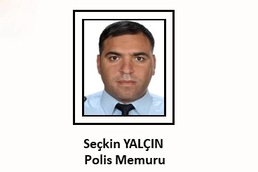Şehit Polis Memuru Seçkin Yalçın'ın fotoğrafı ve taziye mesajları